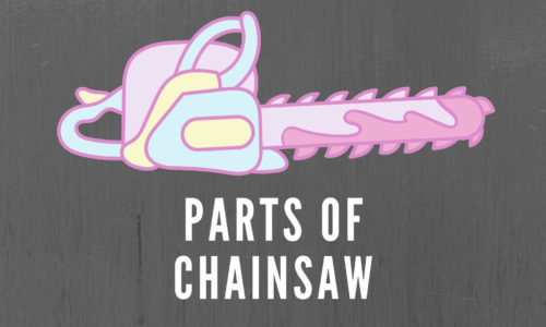 Understanding Parts of a Chainsaw: Explained in Simple Terms.