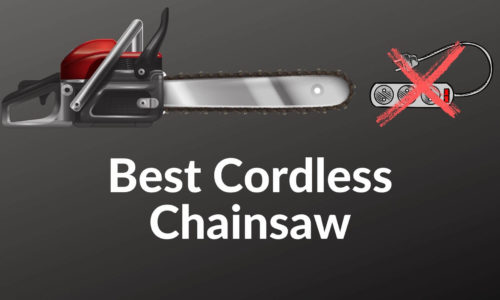 6 Best Cordless Chainsaw Reviews of 2022 – Our Top Picks