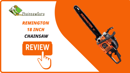 Remington 18 Inch chainsaw review