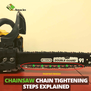 chainsaw chain tightening steps explained
