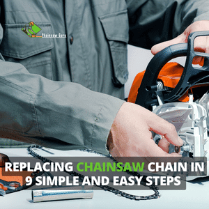 replacing chainsaw chain in simple and easy steps