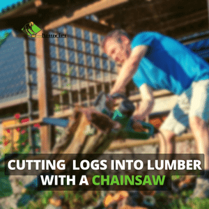 cutting logs into lumber with a chainsaw