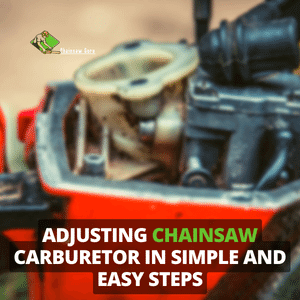adjusting chainsaw carburetor