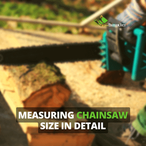 measuring chainsaw size in detail