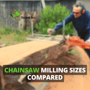 chainsaw milling sizes compared