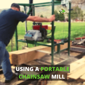 using a portable chainsaw mill