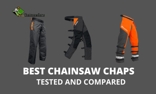 Top 10 Best Chainsaw Chaps Compared and Tested for 2022