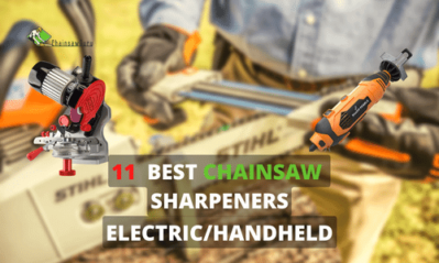 Top 11 Best Chainsaw Sharpener Tested for Sharpening 2023