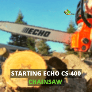 starting echo cs-400 chainsaw