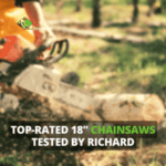 Top 10 Best 18 Inch Chainsaws Tested for Slicing Trees