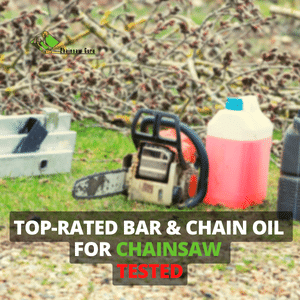 top-rated bar and chain oil for chainsaw