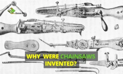 Why Were Chainsaws Invented? Shocking Facts Revealed [2023]