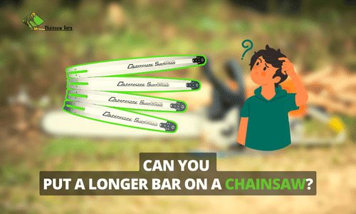 Chainsaw Guru PUTTING A LONGER BAR ON CHAINSAW - THE DO'S AND DON'TS