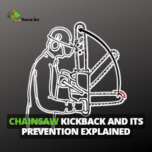 chainsaw kickback and prevention explained