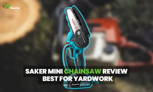 saker mini chainsaw review
