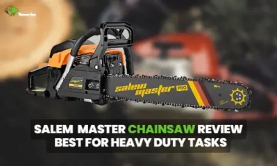 Salem Master Chainsaw Review [2023] – Powerful Gas Machine