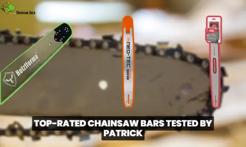 top-rated chainsaw bars tested and compared