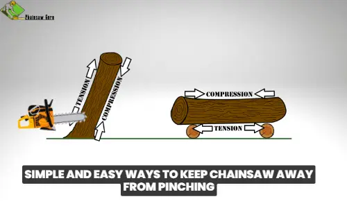 simple and easy ways to keep chainsaw from pinching