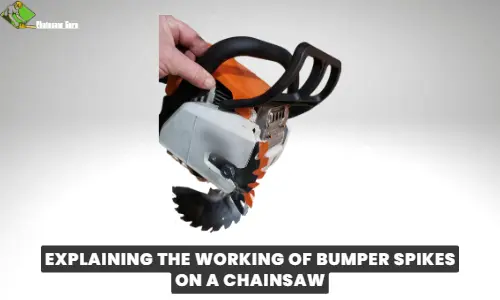 explaining the working of bucking spikes on a chainsaw