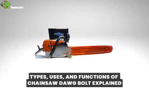 uses and functions of chainsaw dawg bolt