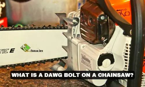 what is a dawg bolt on a chainsaw