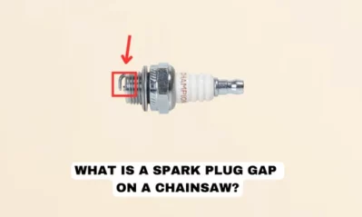 What is a Spark Plug Gap on a Chainsaw? Functions Explained