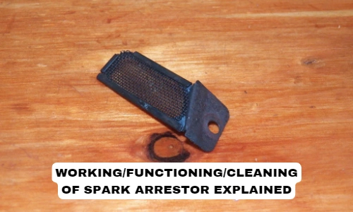 working of chainsaw spark arrestor explained