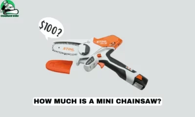How Much is a Mini Chainsaw? Pricing Guide for Homeowners