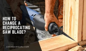 how to change a reciprocating saw blade