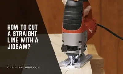 How to Cut a Straight Line with a Jigsaw?