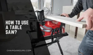 how to use a table saw